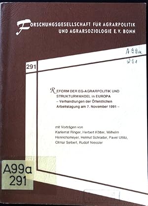 Bild des Verkufers fr Reform der EG-Agrarpolitik und Strukturwandel in Europa : Verhandlungen der ffentlichen Arbeitstagung am 07. November 1991 in Bonn ; Vortrge und Diskussionsbeitrge. Schriftenreihe der Forschungsgesellschaft fr Agrarpolitik und Agrarsoziologie ; 291. zum Verkauf von books4less (Versandantiquariat Petra Gros GmbH & Co. KG)