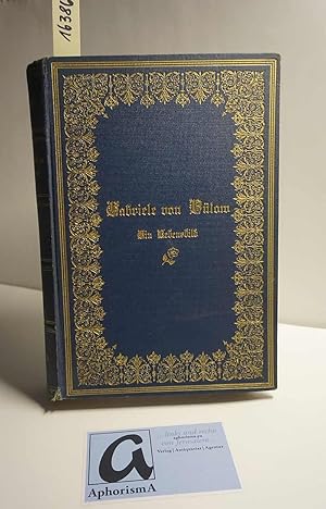 Imagen del vendedor de Gabriele von Blow - Tochter Wilhelm von Humboldts. Ein Lebensbild - aus den Familienpapieren Wilhelm von Humboldts und seiner Kinder. a la venta por AphorismA gGmbH