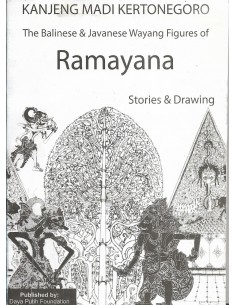 THE BALINESE & JAVANESE WAYANG FIGURES OF RAMAYANA Stories & Drawing