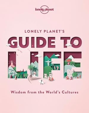 Bild des Verkufers fr Lonely Planet's Guide to Life zum Verkauf von AHA-BUCH GmbH
