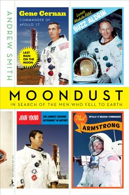 Image du vendeur pour Moondust: In Search of the Men Who Fell to Earth (Paperback or Softback) mis en vente par BargainBookStores