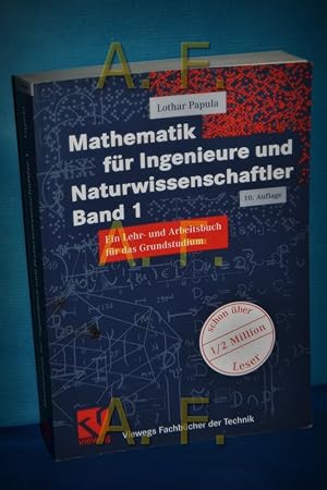 Image du vendeur pour Mathematik fr Ingenieure und Naturwissenschaftler Band 1: Mit 307 bungsaufgaben mit ausfhrlichen Lsungen mis en vente par Antiquarische Fundgrube e.U.