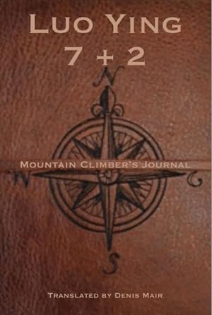 Immagine del venditore per 7 + 2 : A Mountain Climber?s Journal venduto da GreatBookPrices