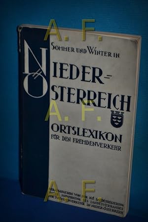 Seller image for Sommer und Winter in Niedersterreich. Ortslexikon fr den Fremdenverkehr. Zweiter Jahrgang 1929 for sale by Antiquarische Fundgrube e.U.