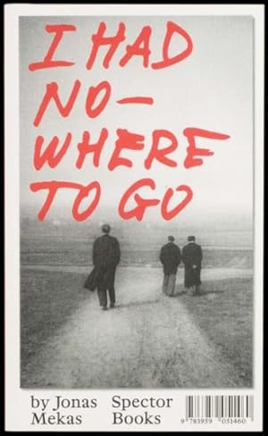 Imagen del vendedor de I Had Nowhere to Go a la venta por GreatBookPrices