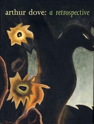 Imagen del vendedor de Arthur Dove : A Retrospective a la venta por GreatBookPrices