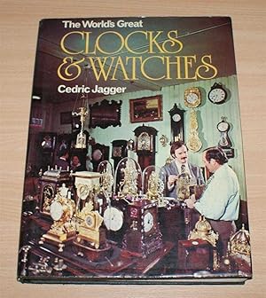 Imagen del vendedor de The World's Great Clocks & Watches a la venta por Bailgate Books Ltd