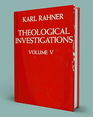 THEOLOGICAL INVESTIGATIONS. Vol. V; Later Writings