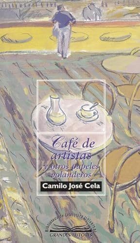 Imagen del vendedor de CAFE DE ARTISTAS Y OTROS PAPELES VOLANDEROS a la venta por Librera Vobiscum