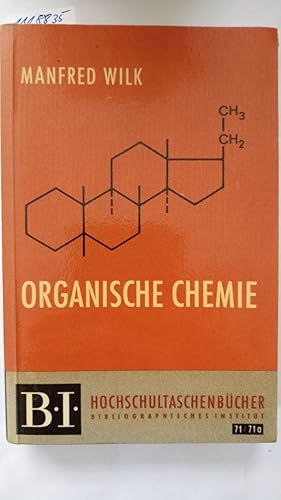 Organische Chemie. B.I. Hochschultaschenbuch 71/71a.