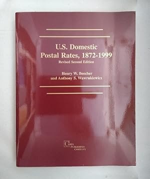 U.S. Domestic Postal Rates: 1872-1999.