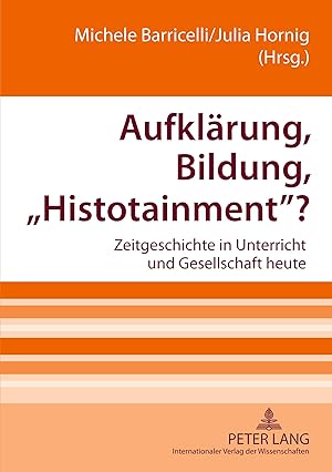 Seller image for Aufklaerung, Bildung, Histotainment ? for sale by moluna