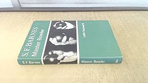 Imagen del vendedor de S.F. Barnes - Master Bowler a la venta por BoundlessBookstore