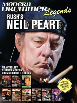 Imagen del vendedor de Modern Drummer Legends : Rush's Neil Peart - an Anthology of Neil's Modern Drummer Cover Stories a la venta por GreatBookPrices