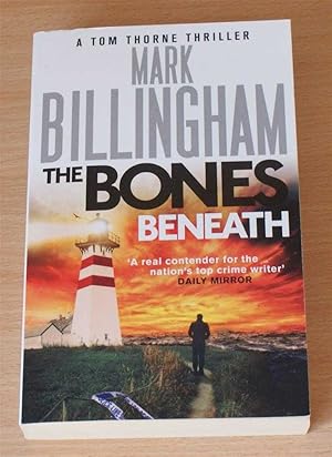 The Bones Beneath (A Tom Thorne Thriller)