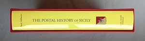 The Postal History of Sicily from its beginnings to the introduction of the postage stamp.