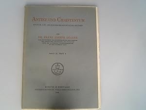 Seller image for Antike und Christentum : Kultur-und religionsgeschichtliche Studien. Band III: Heft 2. for sale by Antiquariat Bookfarm