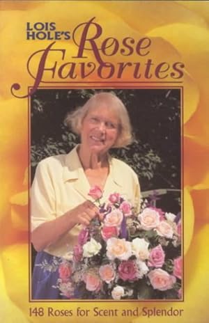 Seller image for Lois Hole's Rose Favorites for sale by GreatBookPrices