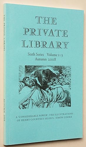 The Private Library Sixth Series Volume 1:3
