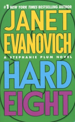 Imagen del vendedor de Hard Eight (Stephanie Plum Novels) a la venta por Modernes Antiquariat an der Kyll