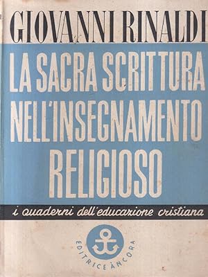 Seller image for La sacra scrittura nell'insegnamento religioso for sale by Librodifaccia