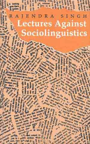 Lectures Against Sociolinguistics