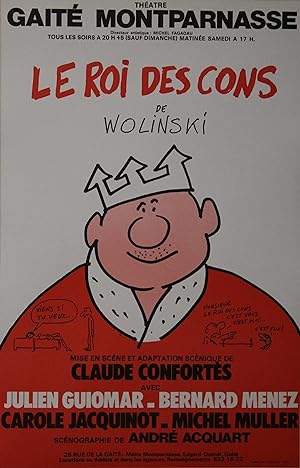 "LE ROI DES CONS de WOLINSKI" Affiche originale entoilée (Réalisation Claude CONFORTÈS) 1975