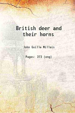 Seller image for British deer and their horns 1897 for sale by Gyan Books Pvt. Ltd.