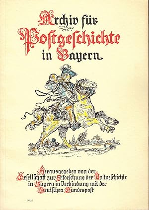Archiv für Postgeschichte in Bayern. Nr. 1. 1972. -
