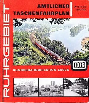 Bundesbahndirektion Essen: Amtlicher Taschenfahrplan Ruhrgebiet Winter 1967/68. -