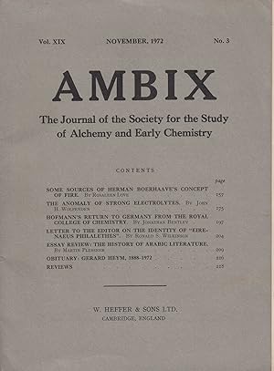 Ambix: The Journal of the Society for the Study of Alchemy and early Chemistry. Vol. XIX. No. 3. -