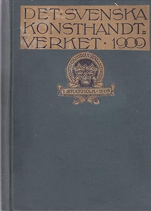 Seller image for Allmnna svenska Utstllningen fr Konsthandtverk och Konstindustri i Stockholm 1909. - for sale by Antiquariat Tautenhahn