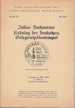 Katalog der deutschen Gelegenheitsstempel. Fortsetzung 1952-1955. 3. Lieferung: Karlstein bis Pir...