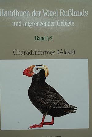 Handbuch der Vögel Russlands und angrenzender Gebiete. Band 6/Teil 2: Charadriiformes/Alcae. -