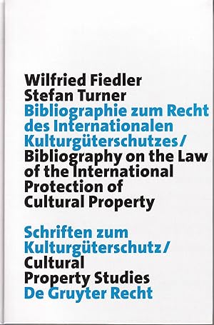 Seller image for Bibliographie zum Recht des Internationalen Kulturgterschutzes/Bibliography on the Law of the International Protection of Cultural Property. - for sale by Antiquariat Tautenhahn