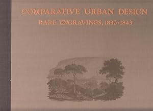 Bild des Verkufers fr Comparative Urban Design: Rare Engravings, 1830-1843. - zum Verkauf von Antiquariat Tautenhahn