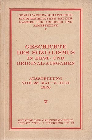 Immagine del venditore per Geschichte des Sozialismus in Erst- und Originalausgaben. - venduto da Antiquariat Tautenhahn