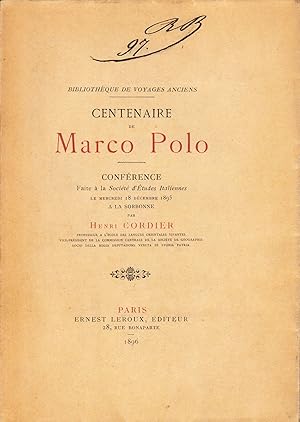 Centenaire de Marco Polo: Conférence Faite à la Société d'Etudes Italiennes le Mercredi 18 Décemb...