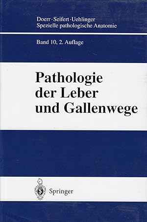 Pathologie der Leber und Gallenwege. -