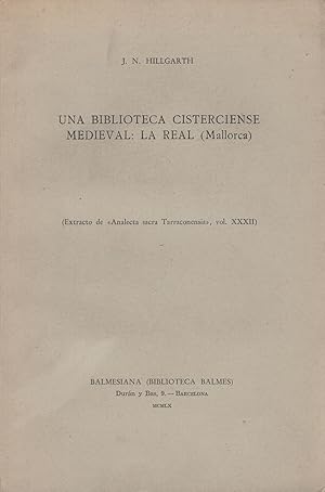 Bild des Verkufers fr Una Biblioteca Cisterciense medieval: La Real (Mallorca). - zum Verkauf von Antiquariat Tautenhahn