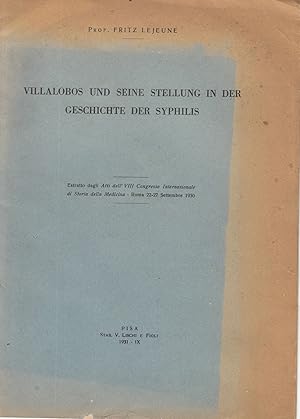 Villalobos und seine Stellung in der Geschichte der Syphilis. -