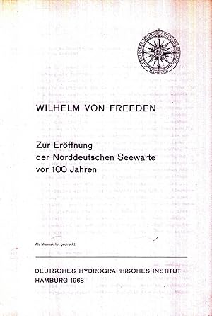 Zur Eröffnung der Norddeutschen Seewarte vor 100 Jahren. -