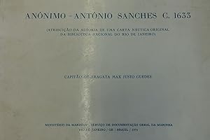 Anonimo-Antonio Sanches c. 1633 (Atribuicao da autoria de uma Carta Nautica Original da Bibliotec...