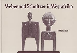 Seller image for Weber und Schnitzer in Westafrika. - for sale by Antiquariat Tautenhahn