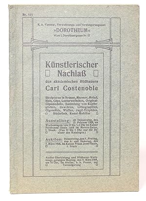 Künstlerischer Nachlaß des akademischen Bildhauers Carl Costenoble. -