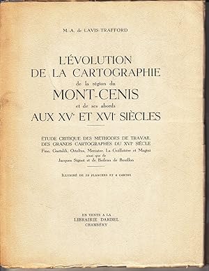 L'Evolution de la Cartographie de la Région du Mont-Cenis et de ses Abords aux XVe et XVIe Siècle...