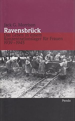 Bild des Verkufers fr Ravensbrck: Das Leben in einem Konzentrationslager fr Frauen 1939-1945. - zum Verkauf von Antiquariat Tautenhahn