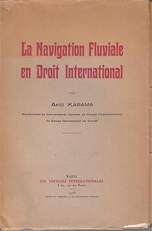 La Navigation Fluviale en Droit International. -