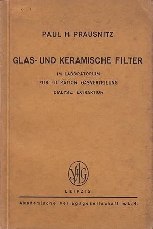 Seller image for Glas- und keramische Filter im Laboratorium fr Filtration, Gasverteilung, Dialyse, Extraktion. - for sale by Antiquariat Tautenhahn