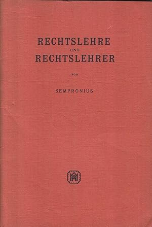 Imagen del vendedor de Rechtslehre und Rechtslehrer. - a la venta por Antiquariat Tautenhahn